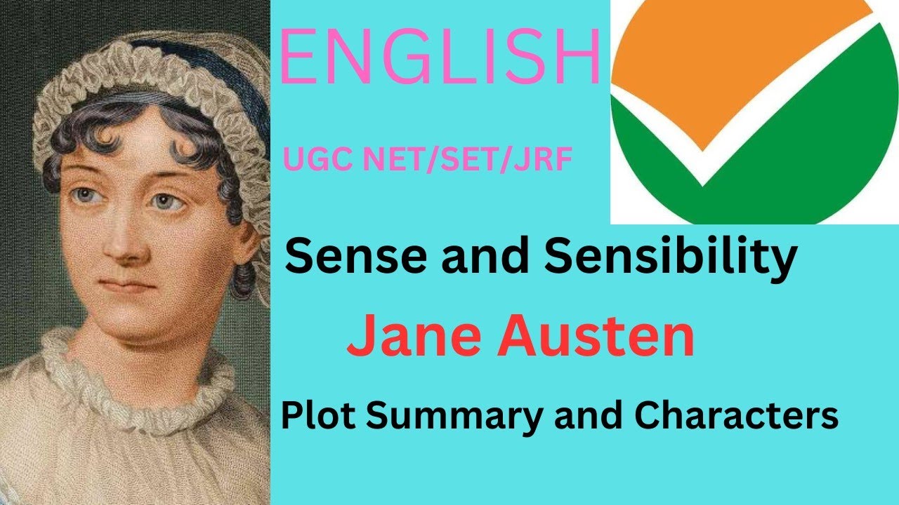Sense and Sensibility| Summary| Jane Austen| UGC-ENGLISH NET SET JRF ...