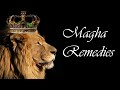 Unique Remedy for Magha Nakshatra in Vedic Astrology