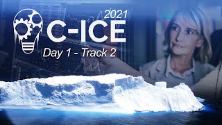 C-ICE 2021 Day 1 - Track 2