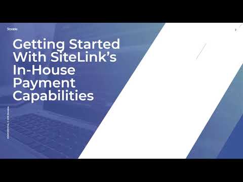 Getting Started with SiteLink's In-House Payment Capabilities - SiteLink Training Video