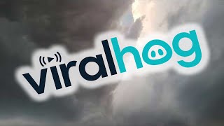 Crazy Rolling Storm Cloud || ViralHog