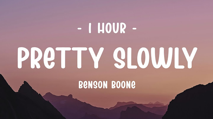 [1 HOUR - Lyrics] Benson Boone - Pretty Slowly