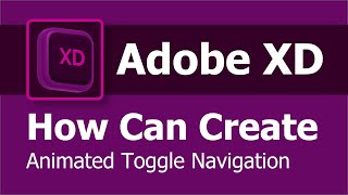How To Create An Animated Toggle Navigation Bar In Adobe Xd | Animation Kaise banayae Adobe XD me