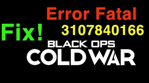 Black Ops Cold War FATAL ERROR Code 3107840166 HOW TO FIX!