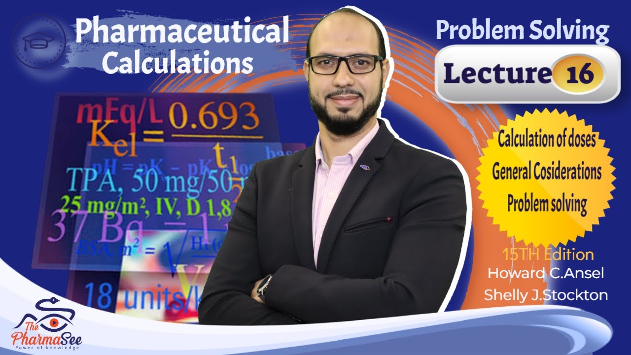 Lecture 16 | Calculation of doses - General Considerations | Problem solving