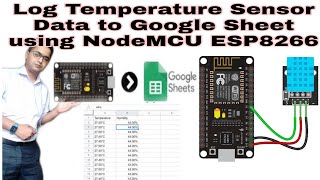 Log DHT11 sensor Data to Google Sheet using NodeMCU ESP8266, Make your own Weather Station IoT