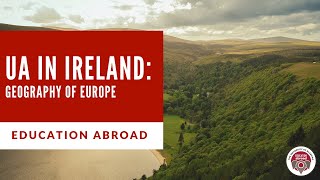 Study Abroad Showcase - UA in Ireland: Geography of Europe Summer 2021