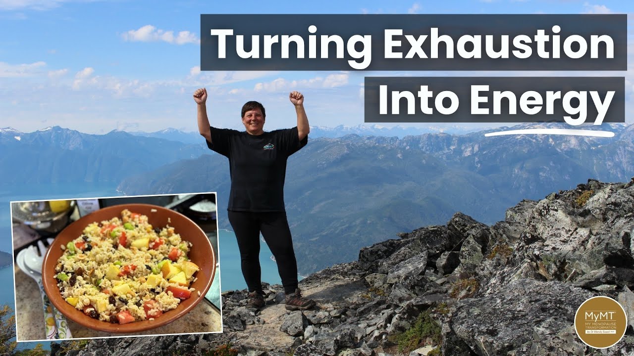 Turning Midlife Exhaustion Into Energy - How do we do it? | Dr Wendy Sweet (PhD)