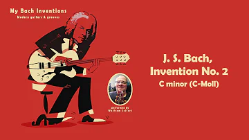 My Bach Inventions: Onkel Wolfi spielt Bach - Uncle Wolfi plays Bach: Invention No. 2
