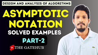 Asymptotic Notation Solved Examples | Part-2 | Big O | Big Ω | Big Θ | GATECSE | DAA