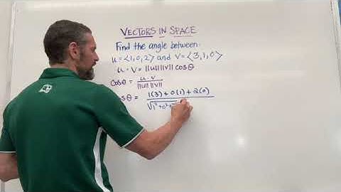 Angles Between Vectors in Space