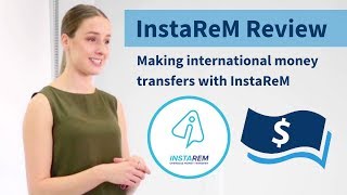 InstaReM Review | Sending Money to India and Other Countries