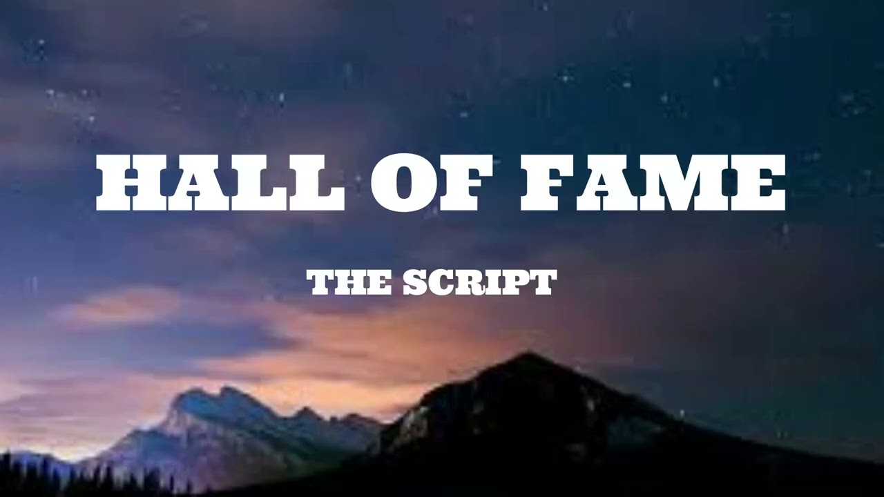 The Script - Hall Of Fame (Lyrics) ft. will.i.am
