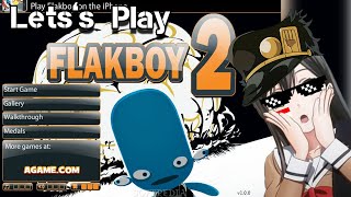 LET'S PLAY FLAKBOY 2