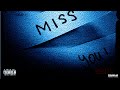 NASTY_C_I_MISS_YOU_REMIX BY BOEMPELULU (OFFICIAL AUDIO)PROD.BY KILLER B
