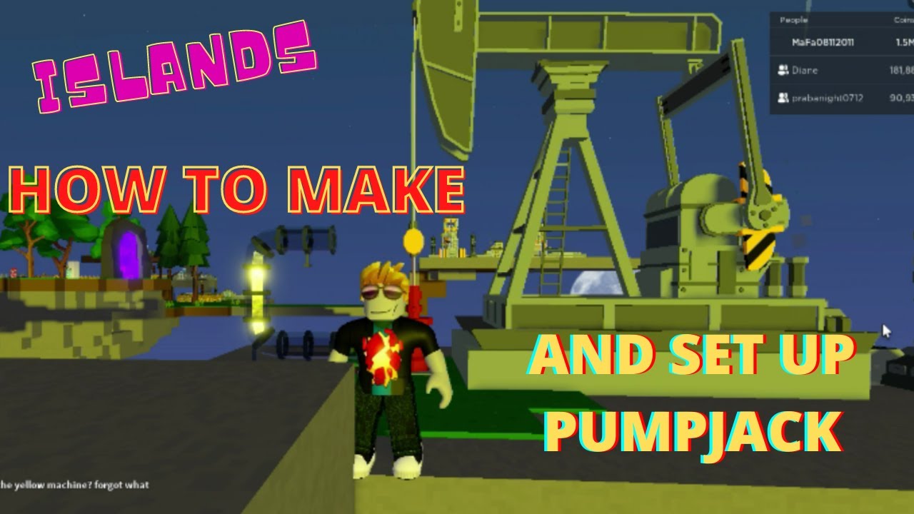 How to MAKE THE PUMPJACK AND SET IT UP Islands Roblox YouTube