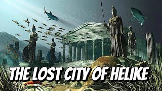 The Lost City Of Helike