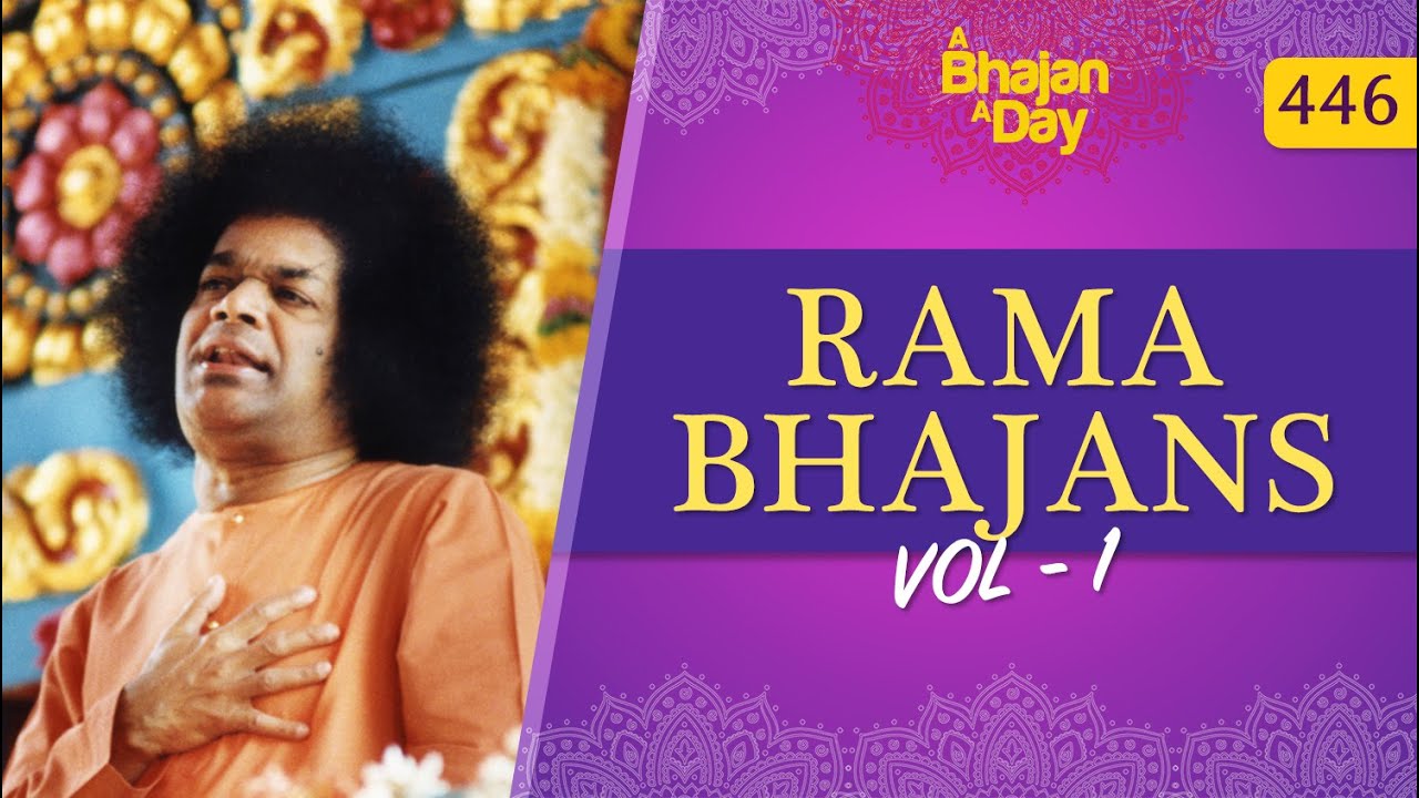 446   Rama Bhajans Vol   1  Sri Sathya Sai Bhajans
