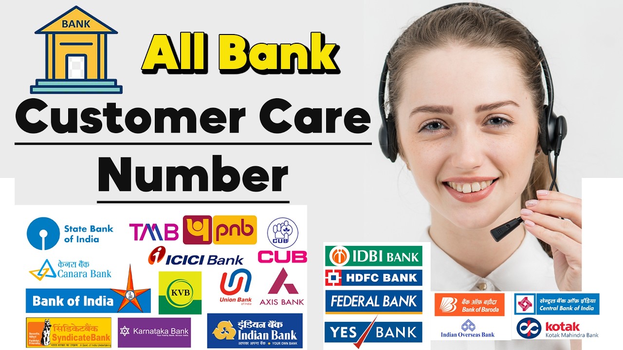 Bank Customer Care Number | 2025 Updated Helpline Numbers | All Bank Customer Care Numbers