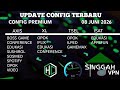 UPDATE CONFIG TERBARU UNLOCK SSH || CONFIG PREMIUM || AXIS XL INDOSAT TELKOMSEL || 08 JUNI 2026