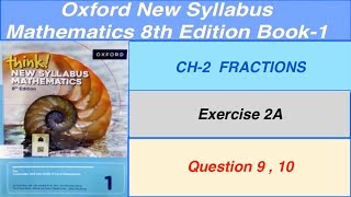 Exercise 2A Question 9, 10 Oxford New Syllabus Mathematics 8th edition Book 1 | By Sir GHAZALI