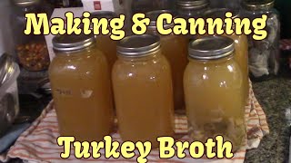 Canning Rich Turkey Broth!