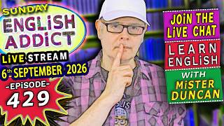 Download Lagu English Addict - Episode 429 🔴LIVE STREAM / SUNDAY 6th SEPTEMBER 2026 / Listen, Chat, Learn English Download Lagu English Addict - Episode 429 🔴LIVE STREAM / SUNDAY 6th SEPTEMBER 2026 / Listen, Chat, Learn English