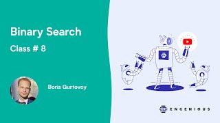Coding Interview Class  8 – Binary Search