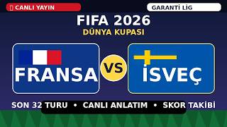 CANLI | Fransa 🇫🇷 - İsveç 🇸🇪 | FIFA 2026 Dünya Kupası Son 32 | Canlı Anlatım screenshot 5