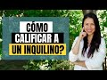 ¿Cómo Calificar a Un Inquilino? | Guía de Inversiones Parte 3