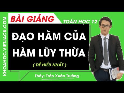 Video Đạo hàm của hàm lũy thừa - Toán học 12 - Thầy Trần... - YouTube