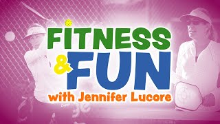 Pickleball Fitness and Fun with Jennifer Lucore