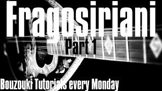 Fragosiriani - Part 1