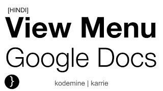 [HINDI] View Menu in Google Docs | Google Docs Tutorials | Google Docs