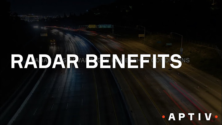 Radar Benefits