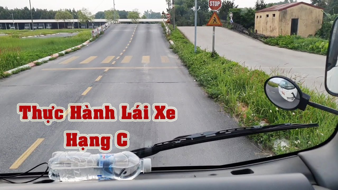 Thực Hành Lái Xe Hạng C Sân Thi  Hùng Vương Thị Xã Phú Thọ 2022