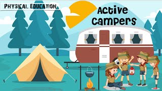 Physical Education: Active Campers