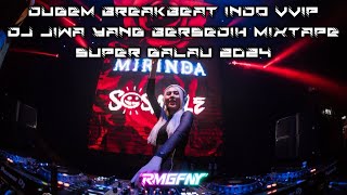 Download lagu DUGEM BREAKBEAT INDO VVIP 2024 | SUPER GALAU !!