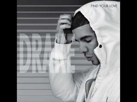 Drake - Find Your Love