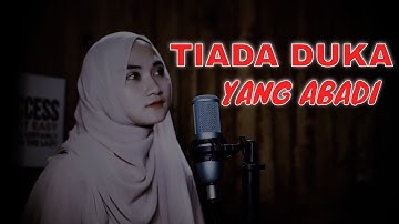 Tiada Duka Yang Abadi - Opick