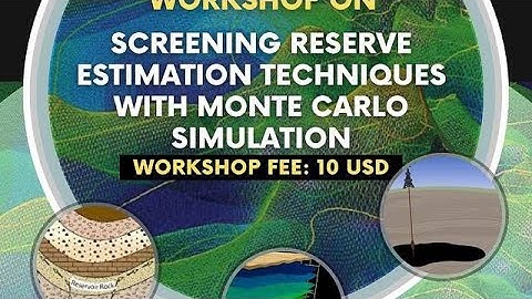 SCREENING RESERVE ESTIMATION TECHNIQUES WITH MONTE CARLO SIMULATION