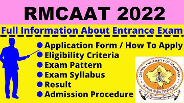 All About RMCAAT 2022: Notification, Dates, Application, Eligibility, Pattern, Syllabus, Admit Card