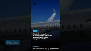 Adani and Embraer plan Indias first commercial jet assembly line