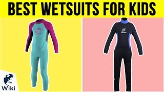 10 Best Wetsuits For Kids 2019