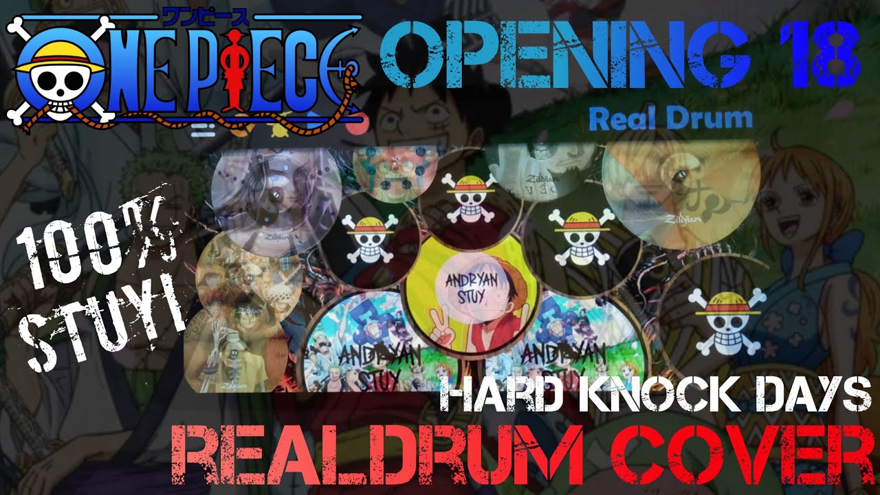 ONE PIECE OP18 HARD KNOCK DAYS REALDRUM COVER YouTube