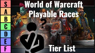 World of Warcraft Races Tier List