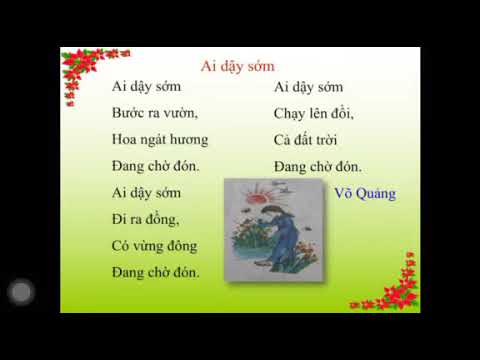 Tuần 27 (29/04/2020) - Khối 1 - Môn Tiếng Việt (Tập đọc) - Bài: Ai dậy sớm