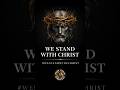 STAND FIRM. STAND TOGETHER ✝️ #westandwithchrist