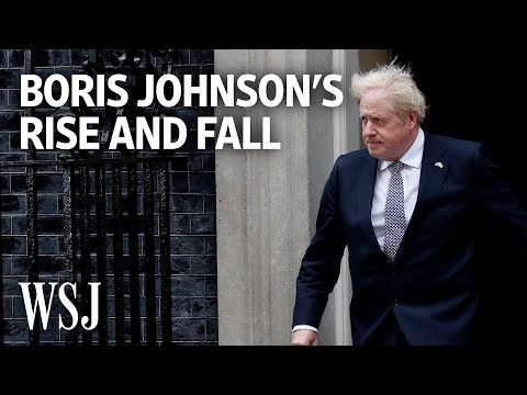 Boris Johnson’s Rise and Fall | WSJ