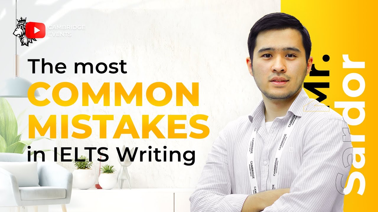 The most common mistakes in IELTS Writing | Mr.Sardor